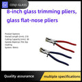 8-inch glass trimming pliers, glass flat-nose pliers